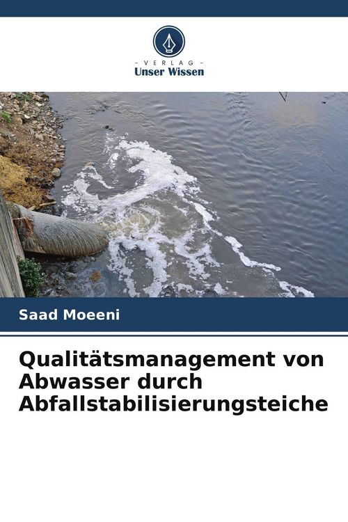 Produktbild: Qualit&auml;tsmanagement von Abwasser durch Abfallstabilisierungsteiche