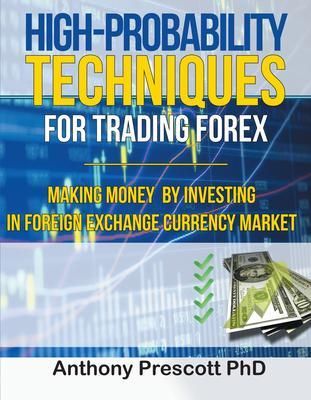 Produktbild: High-Probability Techniques for Trading Forex