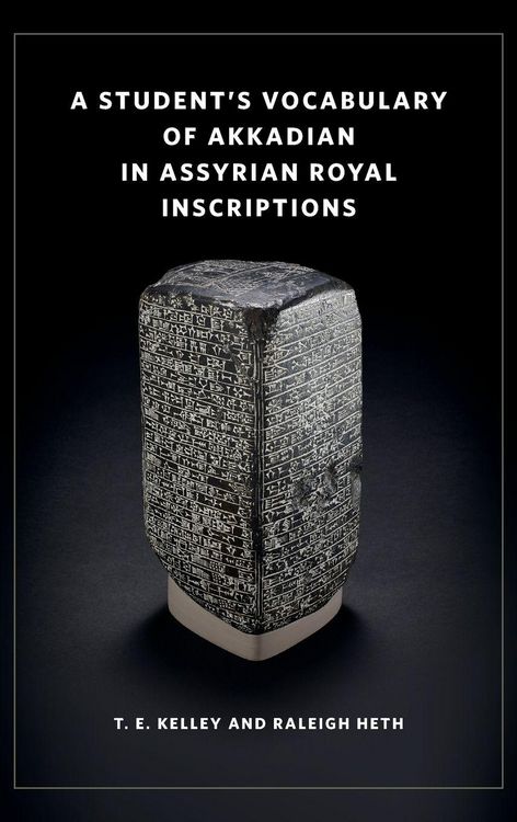 Produktbild: A Student's Vocabulary of Akkadian in Assyrian Royal Inscriptions