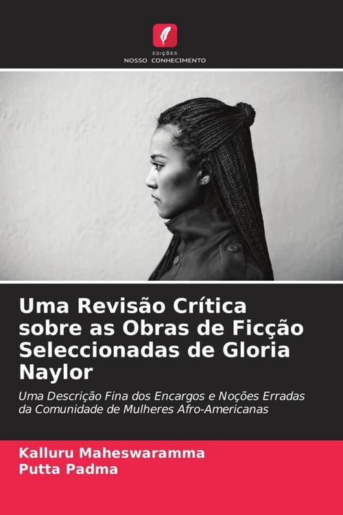 Produktbild: Uma Revis&atilde;o Cr&iacute;tica sobre as Obras de Fic&ccedil;&atilde;o Seleccionadas de Gloria Naylor