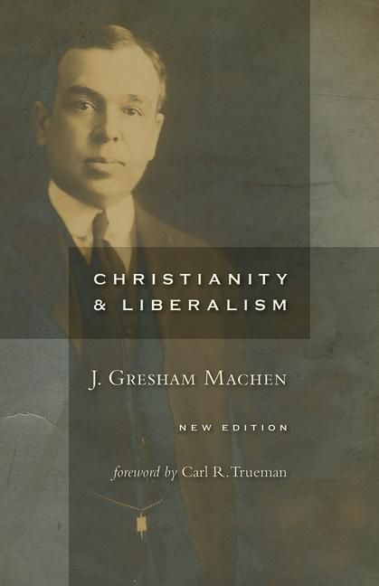 Produktbild: Christianity and Liberalism, New Ed.
