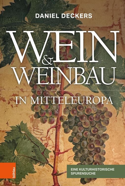 Produktbild: Wein & Weinbau in Mitteleuropa