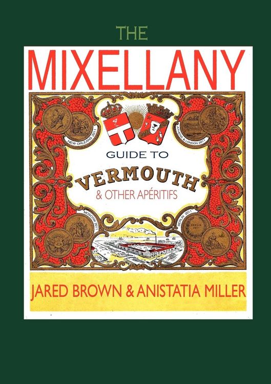 Produktbild: The Mixellany Guide to Vermouth & Other AP Ritifs