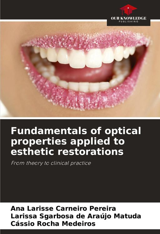 Produktbild: Fundamentals of optical properties applied to esthetic restorations