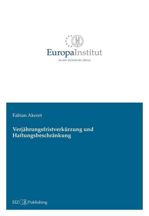 Produktbild: Verj&auml;hrungsfristverk&uuml;rzung und Haftungsbeschr&auml;nkung