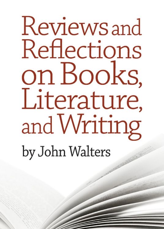 Produktbild: Reviews and Reflections on Books, Literature, and Writing