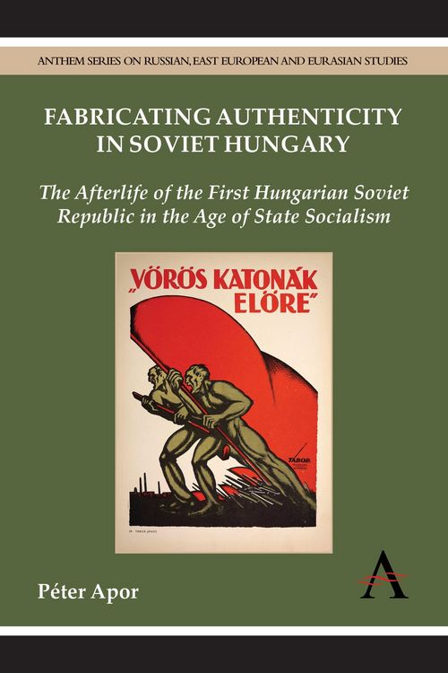 Produktbild: Fabricating Authenticity in Soviet Hungary