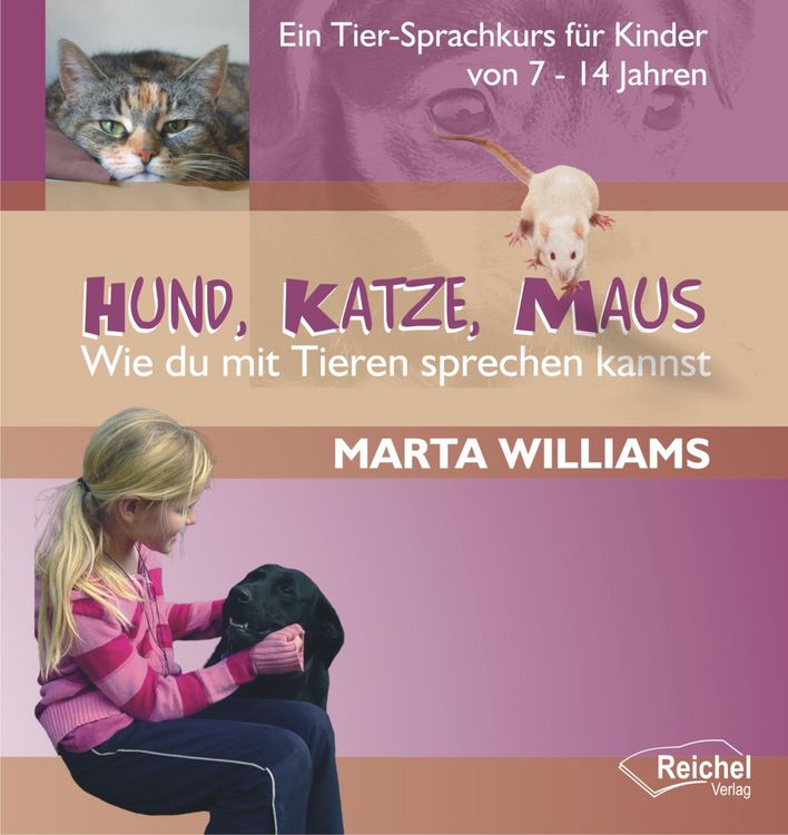 Produktbild: Hund, Katze, Maus - Wie du mit Tieren sprechen kannst