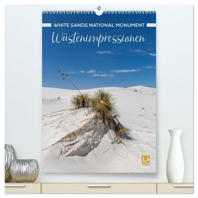 Produktbild: WHITE SANDS NATIONAL MONUMENT W&uuml;stenimpressionen (hochwertiger Premium Wandkalender 2026 DIN A2 hoch), Kunstdruck in Hochglanz