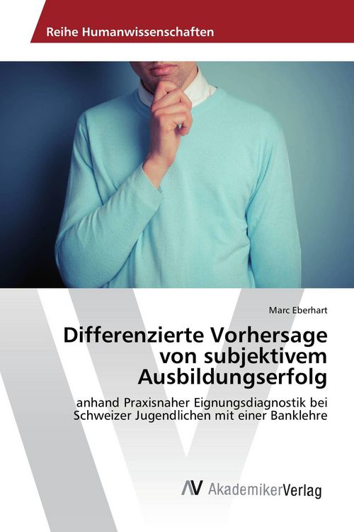 Produktbild: Differenzierte Vorhersage von subjektivem Ausbildungserfolg