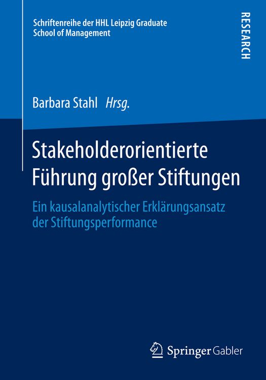 Produktbild: Stakeholderorientierte F&uuml;hrung gro&szlig;er Stiftungen