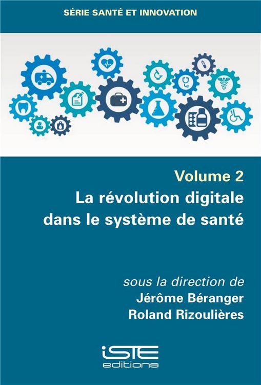 Produktbild: La R&eacute;volution Digitale dans le Syst&egrave;me de Sant&eacute; Vol.2