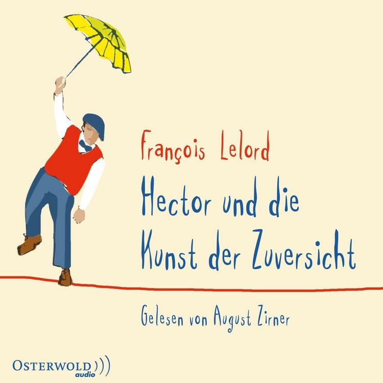 Produktbild: Hector und die Kunst der Zuversicht (Hectors Abenteuer 8)
