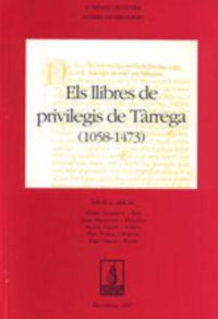 Produktbild: Els llibres de privilegis de T&agrave;rrega (1058-1473)
