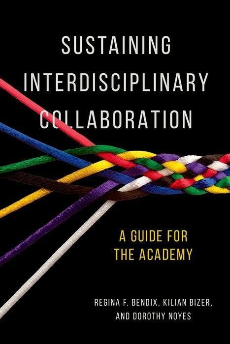 Produktbild: Bendix, R: Sustaining Interdisciplinary Collaboration