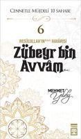 Produktbild: Z&uuml;beyr Bin Avvam R.A. - Resulullahin Havarisi