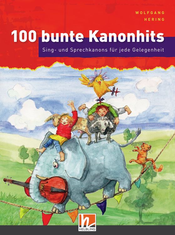 Produktbild: 100 bunte Kanonhits. Liederbuch inkl. App