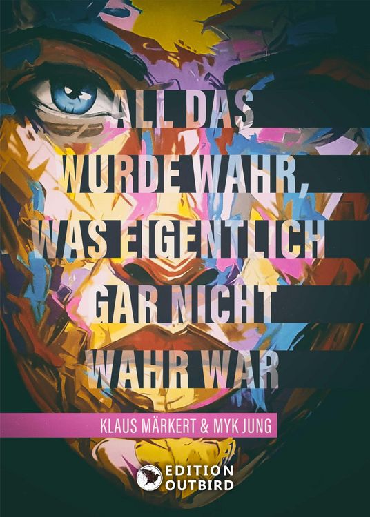 Produktbild: All das wurde wahr, was eigentlich gar nicht wahr war
