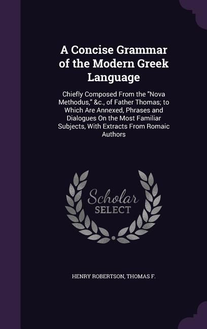 Produktbild: A Concise Grammar of the Modern Greek Language
