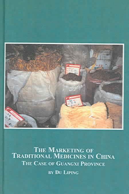 Produktbild: The Marketing of Traditional Medicines in China