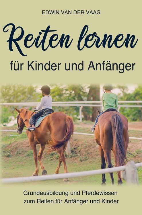 Produktbild: Reiten lernen f&uuml;r Anf&auml;nger und Kinder