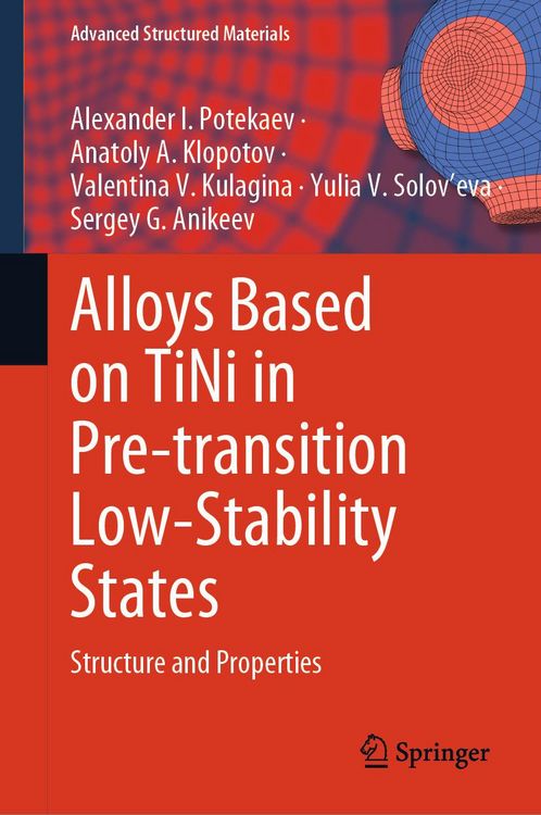 Produktbild: Alloys Based on TiNi in Pre-transition Low-Stability States