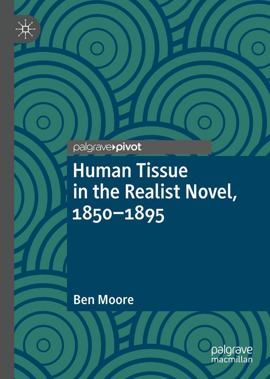 Produktbild: Human Tissue in the Realist Novel, 1850-1895
