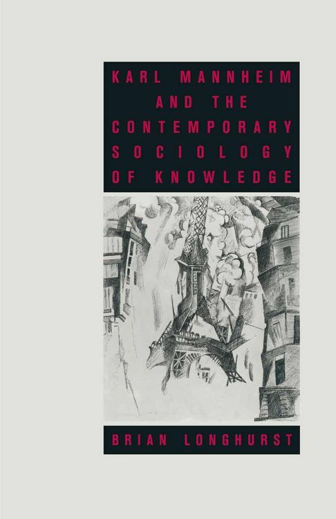 Produktbild: Karl Mannheim and the Contemporary Sociology of Knowledge