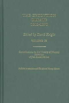 Produktbild: Alfred Russell Wallace Contributions to the theory of Natural Selection, 1870, and Charles Darwin and Alfred Wallace , 'On the Tendency of Species to form Varieties' (Papers presented to the Linnean Society 30th June 1858)