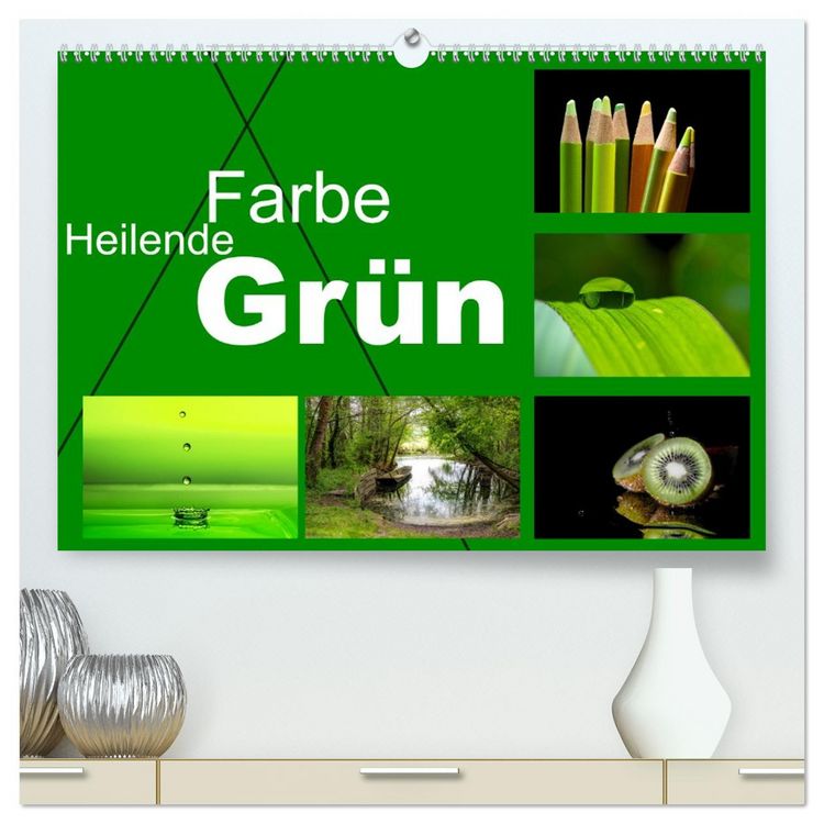 Produktbild: Heilende Farbe Gr&uuml;n (hochwertiger Premium Wandkalender 2026 DIN A2 quer), Kunstdruck in Hochglanz