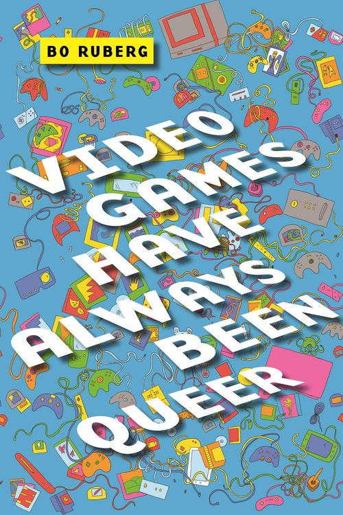 Produktbild: Video Games Have Always Been Queer