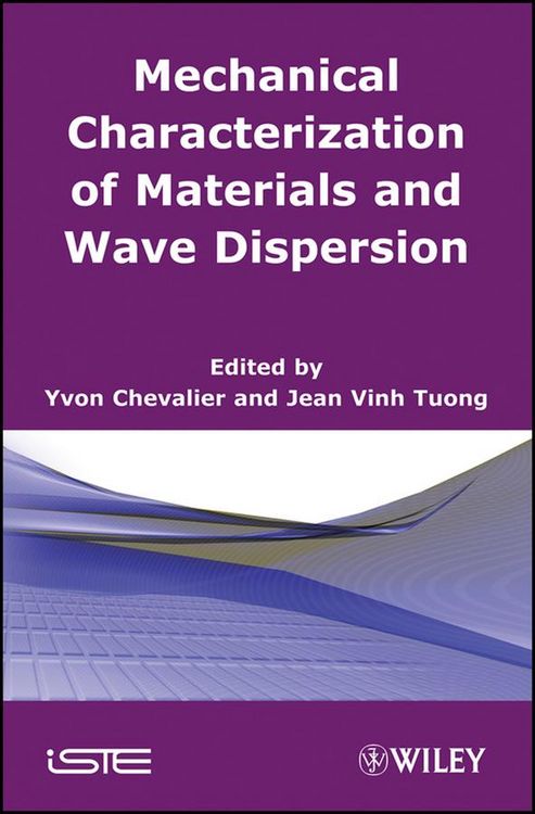 Produktbild: Mechanical Characterization of Materials and Wave Dispersion