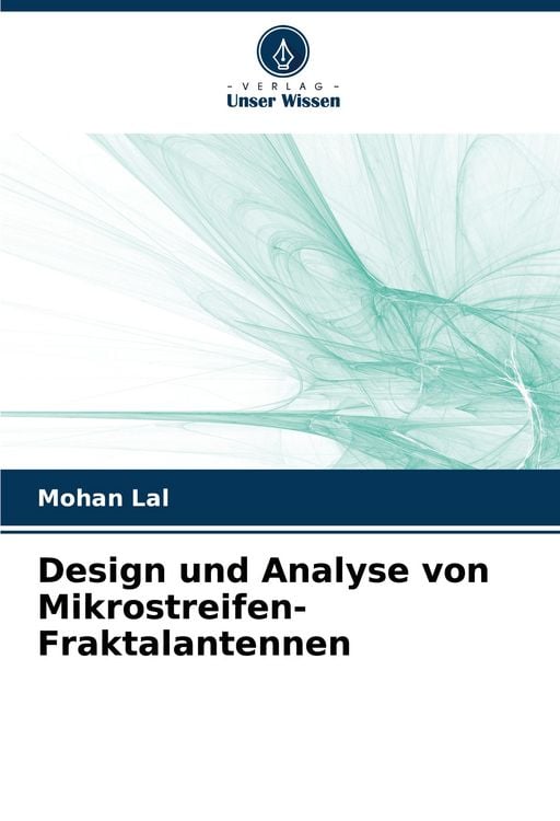 Produktbild: Design und Analyse von Mikrostreifen-Fraktalantennen