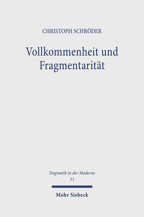 Produktbild: Vollkommenheit und Fragmentarit&auml;t