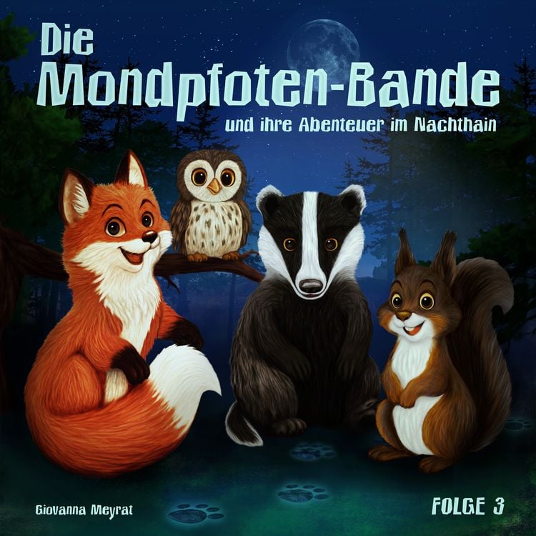 Produktbild: Die Mondpfoten-Bande und ihre Abenteuer im Nachthain