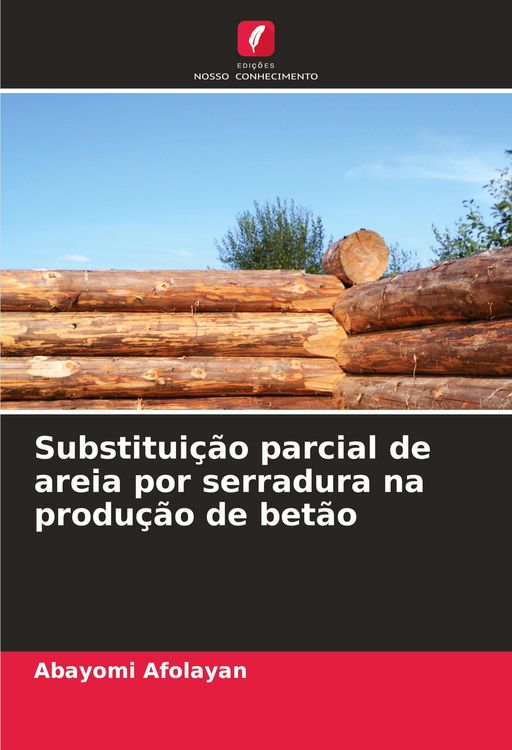 Produktbild: Substitui&ccedil;&atilde;o parcial de areia por serradura na produ&ccedil;&atilde;o de bet&atilde;o