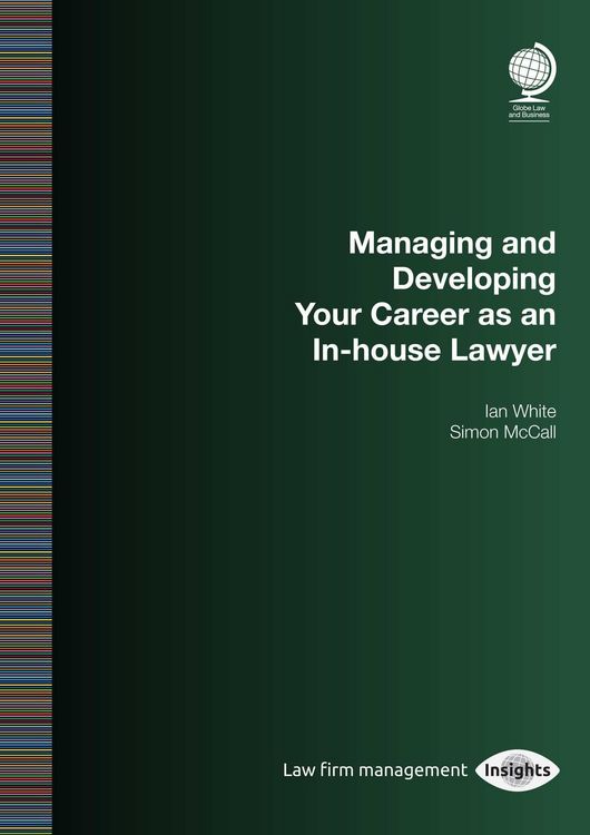 Produktbild: Managing and Developing Your Career as an In-house Lawyer