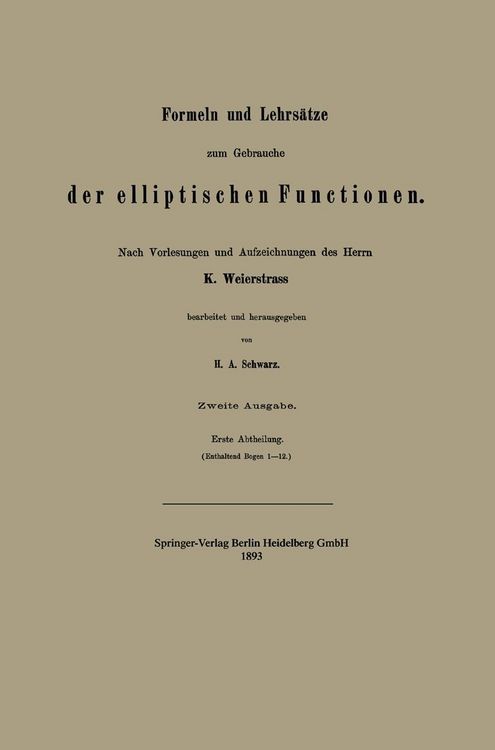 Produktbild: Formeln und Lehrs&auml;tze zum Gebrauche der elliptischen Functionen