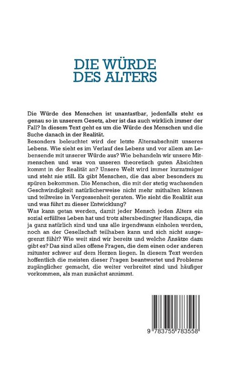 Produktbild: Die W&uuml;rde des Alters: Der Weg zu einem sozial erf&uuml;llten Lebensabend trotz gesellschaftlicher Hindernisse