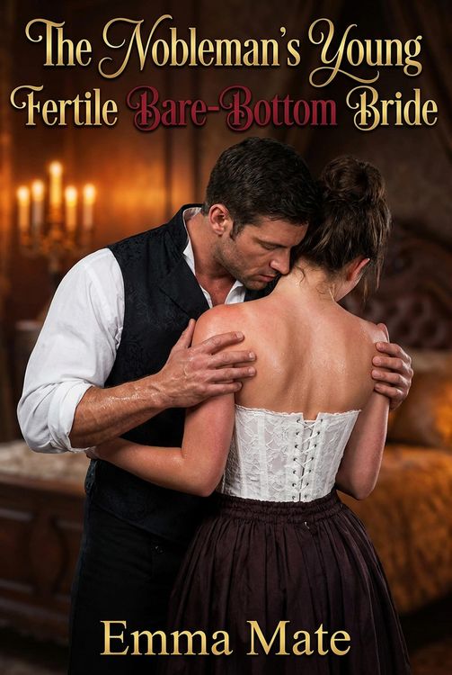 Produktbild: The Nobleman's Young Fertile Bare-Bottom Bride