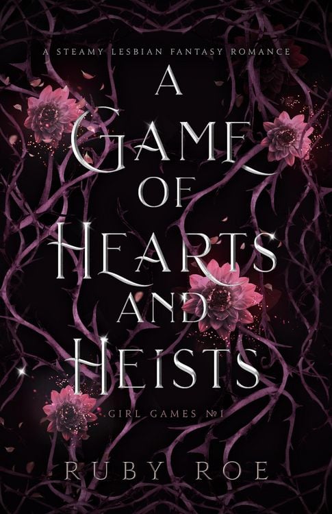 Produktbild: A Game of Hearts and Heists: A Steamy Lesbian Fantasy Romance