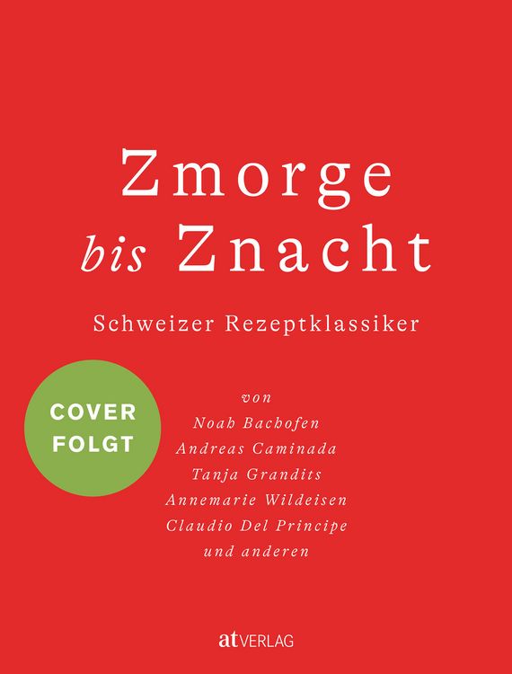 Produktbild: Zmorge bis Znacht