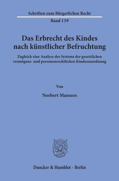 Produktbild: Das Erbrecht des Kindes nach k&uuml;nstlicher Befruchtung.