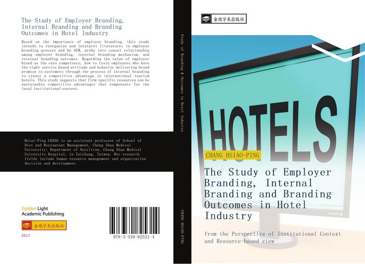 Produktbild: The Study of Employer Branding, Internal Branding and Branding Outcomes in Hotel Industry
