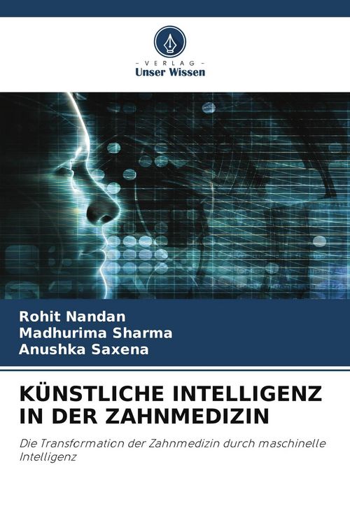 Produktbild: K&Uuml;NSTLICHE INTELLIGENZ IN DER ZAHNMEDIZIN