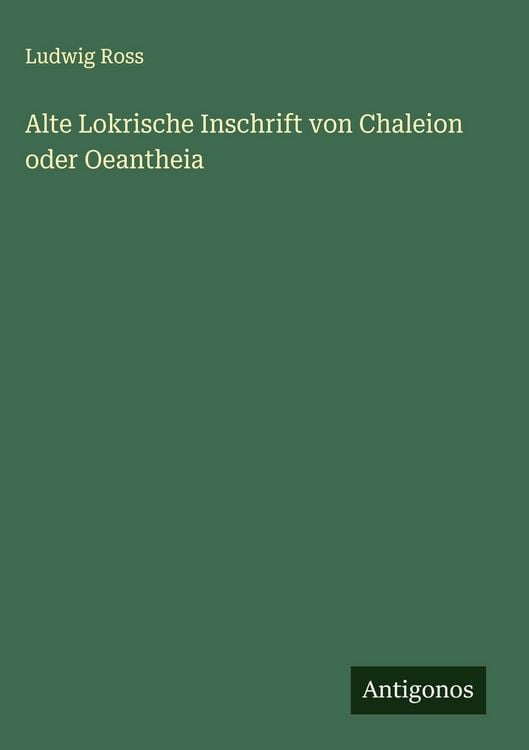 Produktbild: Alte Lokrische Inschrift von Chaleion oder Oeantheia