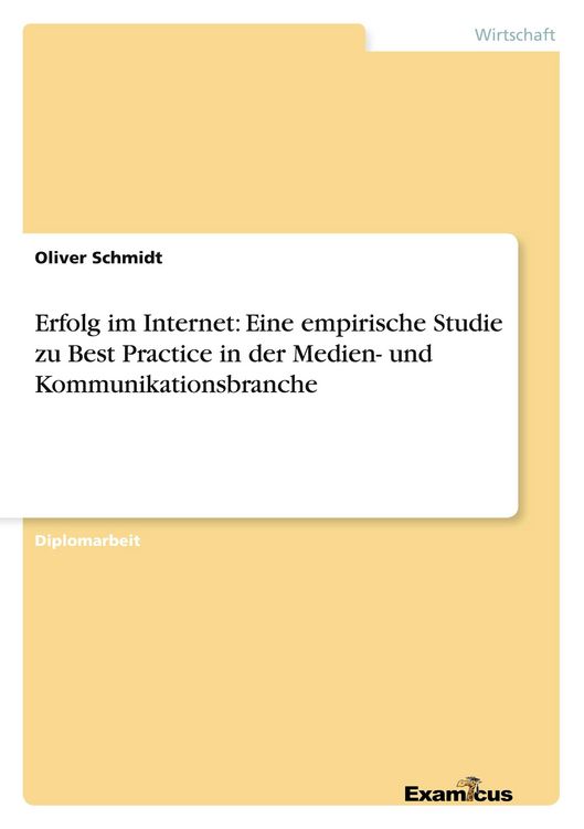 Produktbild: Erfolg im Internet: Eine empirische Studie zu Best Practice in der Medien- und Kommunikationsbranche