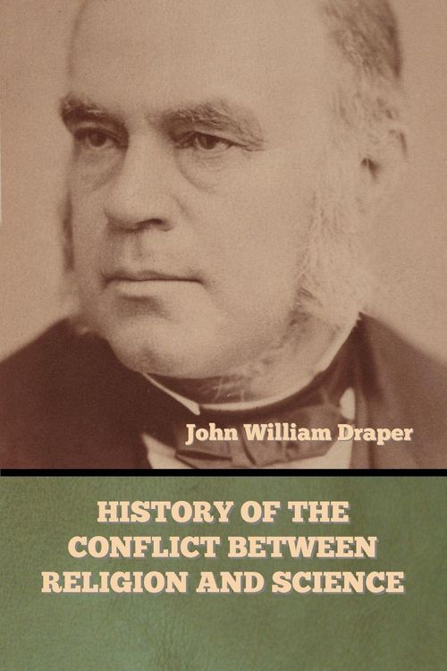 Produktbild: History of the Conflict between Religion and Science