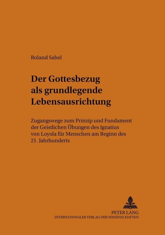 Produktbild: Der Gottesbezug als grundlegende Lebensausrichtung