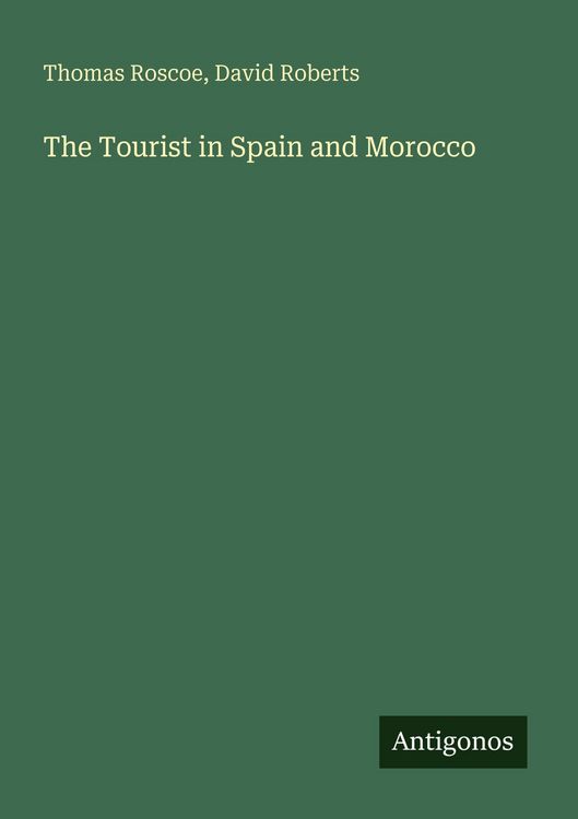 Produktbild: The Tourist in Spain and Morocco